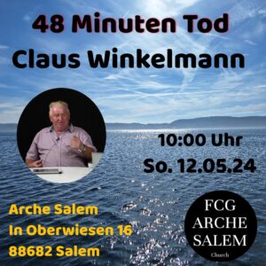 48 Minuten Tot - Gottesdienst mit Claus Winkelmann